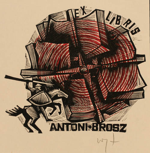 Exlibris by Wojciech Luczak from Poland for Antoni Brosz - Don Quijote Mill 