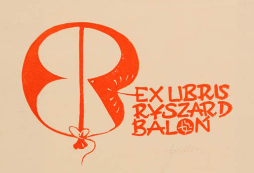 Exlibris by Tadeusz Szumarski from Poland for Ryszard Balon - Text/Writing 