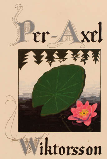 Exlibris by Jacques de Wærn from Sweden for Per-Axel Wiktorsson - Flower Flora 