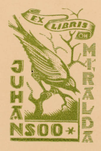 Exlibris by Johannes Juhansoo from Estonia for Miralda Juhansoo - Bird 