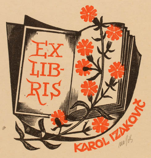 Exlibris by Dr. Otakar Marik from Czechoslovakia for Karel Izakovic - Flower Book 