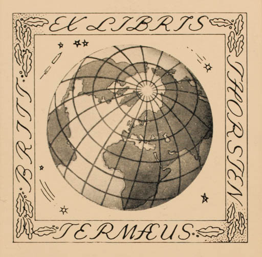 Exlibris by Knud Lindholm from Denmark for Britt og Thorsten Termæus - Globe 