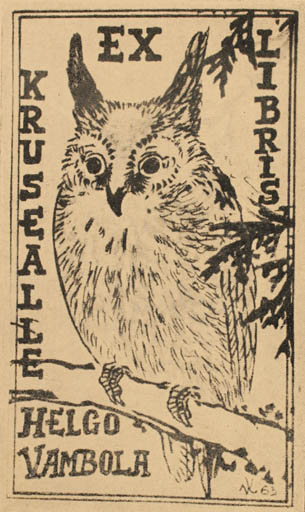 Exlibris by Krusealle Vambola from Estonia for Helgo Vambola - Owl 
