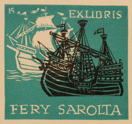 Exlibris by Antal Fery from Hungary for Fery Sarolta - Maritime Ship/Boat 