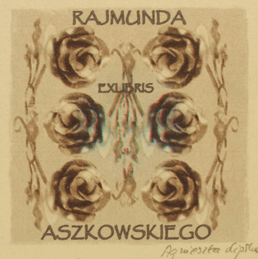 Exlibris by Agnieszka Lipska from Poland for Rajmund Aszkowski - Flower Flora 