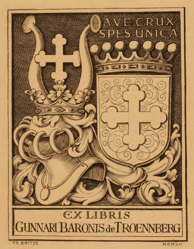 Exlibris by Friedrich Britze from Denmark for Gunnari Baronis de Troennberg - Heraldry 