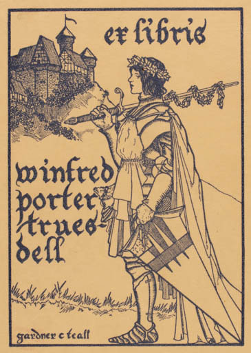 Exlibris by ? Gardner c teall from Great Britain for Winfred Porter Truesdell - Castle/Palace Knight 
