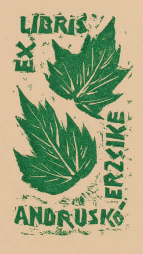 Exlibris by Kàroly Andrusko from Yugoslavia for Erzcike Andrusko - Flora 