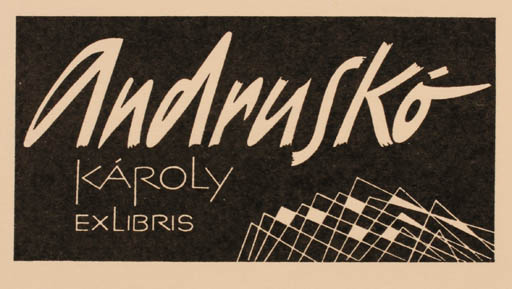 Exlibris by Roland Roveda from Austria for Kàroly Andrusko - Text/Writing 