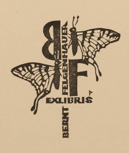Exlibris by Ottmar Premstaller from Austria for Dr. Bernt Felgenhauer - Butterfly 