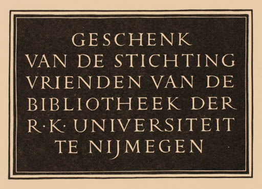 Exlibris by G. M. Pot van Regteren Altena from Netherland for Bibliotheek Der R.K. Universiteit Te Nijmegen - Text/Writing 