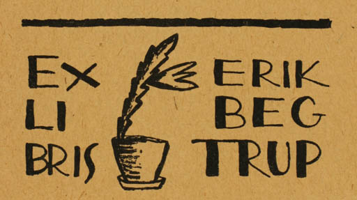 Exlibris by Jesper Ewald from Denmark for Erik Begtrup - 