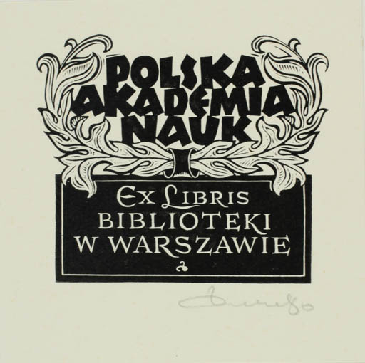Exlibris by Zbigniew Dolatowski from Poland for ? Polska Akademia Nauk - Flora Text/Writing 