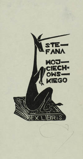 Exlibris by Zbigniew Jozwik from Poland for Stefana Wojciechowskiego - Book Unicorn 