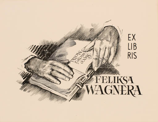 Exlibris by Czeslaw Kelma from Poland for Feliks Wagner - Book Hand(s) 