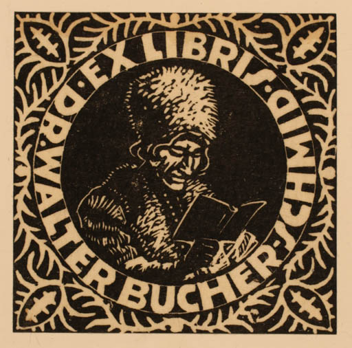 Exlibris by ? Unbekannt from Germany for Dr. Walter Bucher-Schmid - 