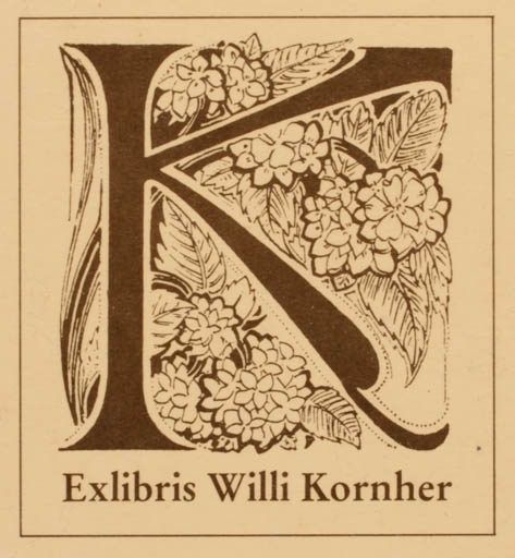 Exlibris by Margarete Driesch-Reifferscheidt from Germany for Willi Kornher - Flora 